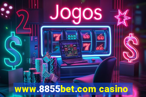 www.8855bet.com casino